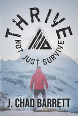 Thrive, Not Just Survive