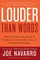 Louder Than Words