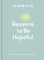 Reasons to Be Hopeful