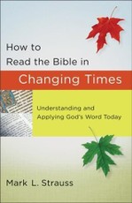 How to Read the Bible in Changing Times
