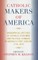 Catholic Makers of America