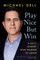 Play Nice But Win