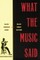 What the Music Said