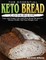 The Essential Keto Bread Cookbook