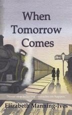 When Tomorrow Comes