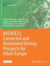 Avenue21. Connected and Automated Driving: Prospects for Urban Europe