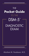 The Pocket Guide to the DSM-5® Diagnostic Exam