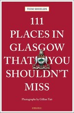 111 Places in Glasgow That You Shouldn't Miss