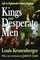 Kings and Desperate Men