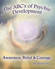 The ABC's of Psychic Development