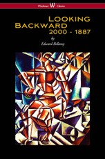Looking Backward: 2000 to 1887