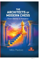The Architects of Modern Chess