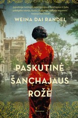 Paskutinė Šanchajaus rožė