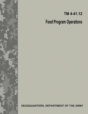 Food Program Operations (TM 4-41.12)