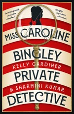 Miss Caroline Bingley, Private Detective