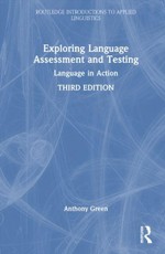 Exploring Language Assessment and Testing