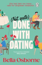 Not Quite Done with Dating
