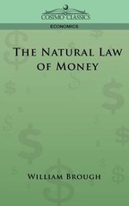 The Natural Law of Money