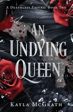 An Undying Queen