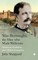 Silas Burroughs, the Man Who Made Wellcome