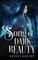 A Song of Dark Beauty