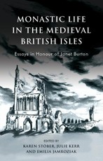 Monastic Life in the Medieval British Isles