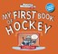 My First Book of Hockey