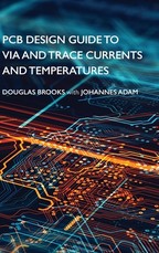 PCB Design Guide to Via and Trace Currents and Temperatures