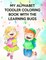 My Alphabet Toddler Coloring Book With The Learning Bugs