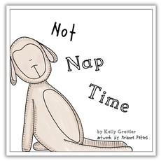 Not Nap Time