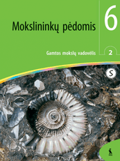 Mokslininkų pėdomis. Gamtos mokslų vadovėlis 6 klasei. Antroji knyga. Pritaikyta specialiųjų poreikių mokiniams (serija „Šok“)