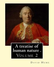 A treatise of human nature . By