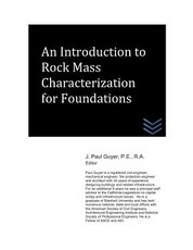 An Introduction to Rock Mass Characterization for Foundations