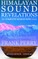 Himalayan Sound Revelations