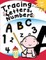 Tracing Letters & Numbers for preschool Age 3+