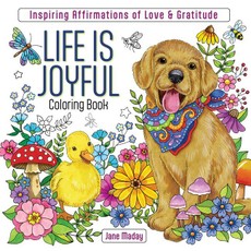 Life Is Joyful Coloring Book