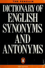 The Penguin Dictionary of English Synonyms and Antonyms