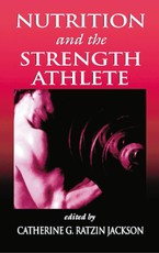 Nutrition and the Strength Athlete