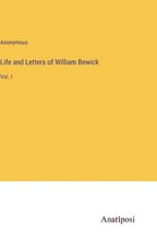Life and Letters of William Bewick