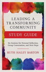 Leading a Transforming Community Study Guide