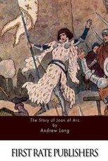 The Story of Joan of Arc