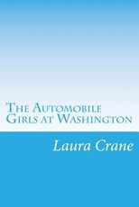The Automobile Girls at Washington