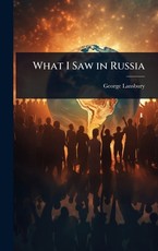 What I Saw in Russia