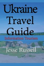 Ukraine Travel Guide