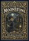 The Moonstone (Golden Monarch Collector's Edition) (Case Laminate Hardcover with Jacket)