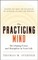 The Practicing Mind