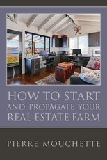 How to Start and Propagate your Real Estate Farm