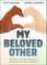 My Beloved Other