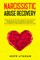 Narcissistic Abuse Recovery
