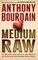 Medium Raw